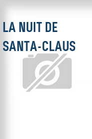 La Nuit de Santa-Claus
