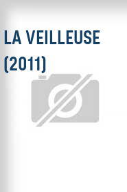 La Veilleuse (2011)