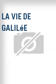 La Vie de Galilée