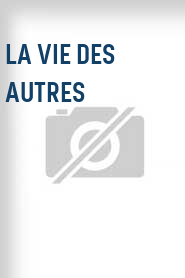 La Vie des autres