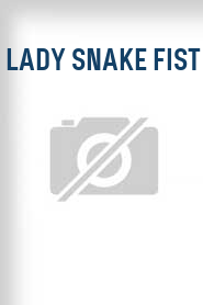 Lady Snake Fist