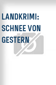 LandKrimi: Schnee von gestern