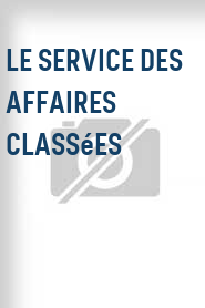 Le Service des affaires classées