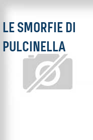 Le Smorfie di Pulcinella