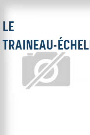Le Traineau-Échelle