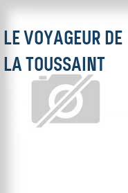 Le Voyageur de la Toussaint