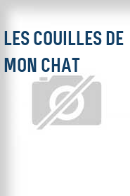 Les Couilles de mon chat