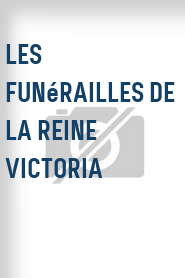 Les Funérailles de la reine Victoria