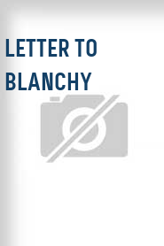 Letter to Blanchy
