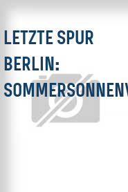 Letzte Spur Berlin: Sommersonnenwende