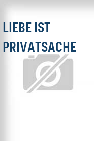 Liebe ist Privatsache