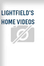 Lightfield's Home Videos