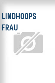 Lindhoops Frau