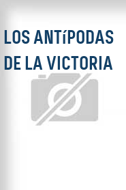 Los Antípodas de la victoria
