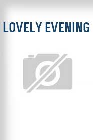 Lovely Evening