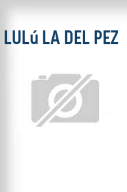 Lulú la del pez