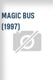 Magic Bus (1997)