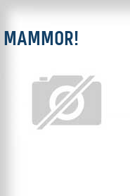 Mammor!