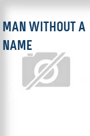 Man Without a Name