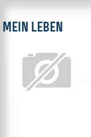 Mein Leben