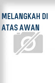 Melangkah di Atas Awan