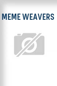 Meme Weavers