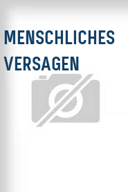 Menschliches Versagen