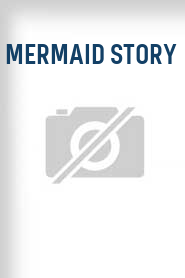 Mermaid Story