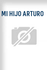 Mi hijo Arturo