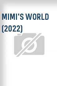 Mimi's World (2022)