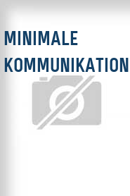 Minimale Kommunikation