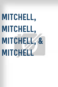 Mitchell, Mitchell, Mitchell, & Mitchell
