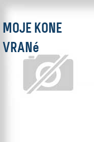 Moje kone vrané