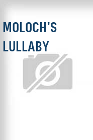 Moloch's Lullaby