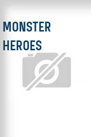 Monster Heroes