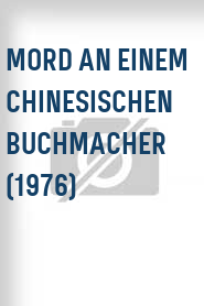 Mord an einem chinesischen Buchmacher (1976)