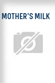 Mother's Milk