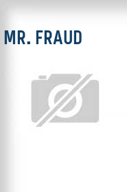 Mr. Fraud