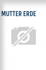Mutter Erde