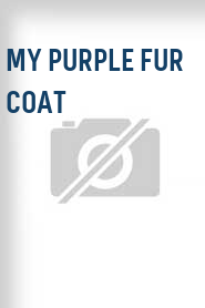 My Purple Fur Coat