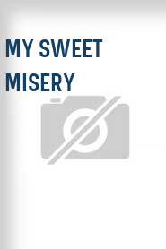 My Sweet Misery