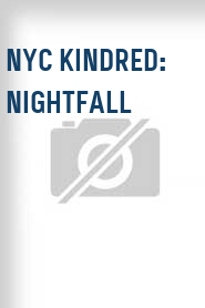 NYC Kindred: NightFall