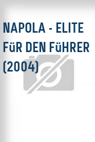 Napola - Elite für den Führer (2004)
