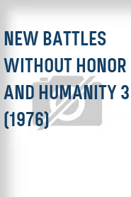New Battles Without Honor and Humanity 3 (1976)