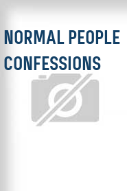 Normal People Confessions