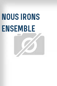 Nous irons ensemble