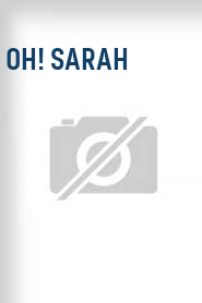 Oh! Sarah