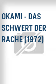 Okami - Das Schwert der Rache (1972)