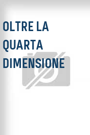 Oltre la quarta dimensione