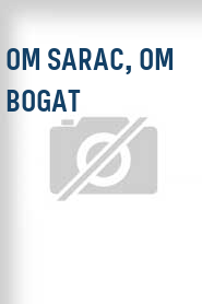 Om sarac, om bogat